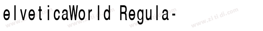 elveticaWorld Regula字体转换